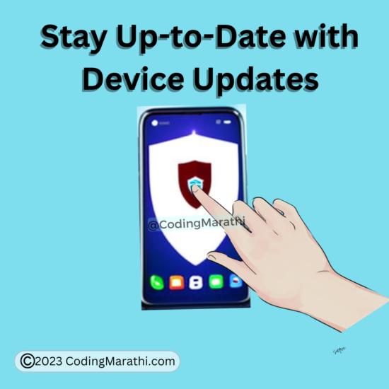 Importance of Device Updates: Why Regular Updates are Crucial